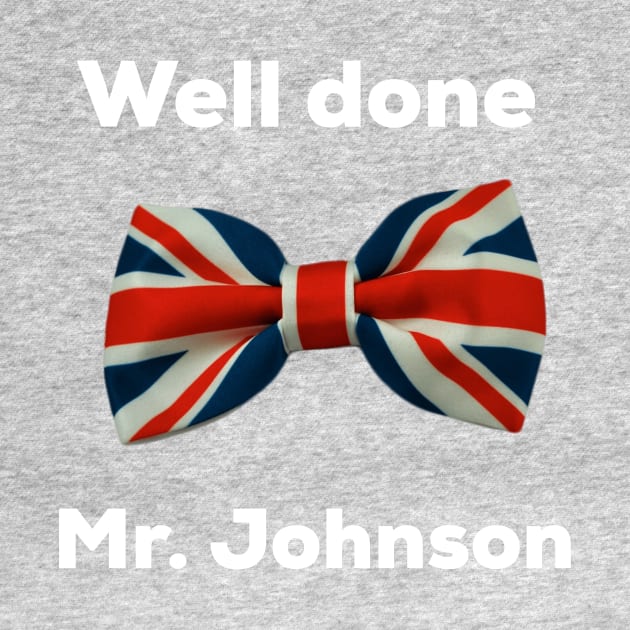 Well done Mr. Johnson by AlternativeEye